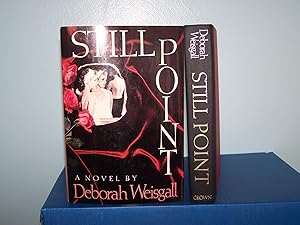 Imagen del vendedor de Still Point: A Novel a la venta por WoodWorks Books