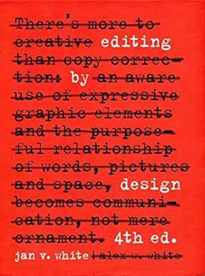 Bild des Verkufers fr Editing by Design: The Classic Guide to Word-and-Picture Communication for Art Directors, Editors, Designers, and Students zum Verkauf von Pieuler Store