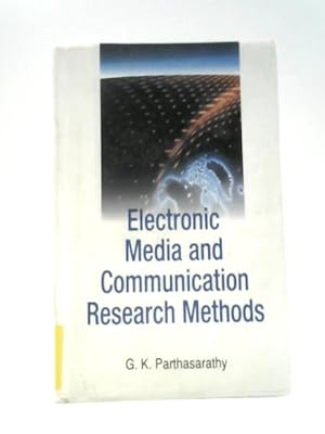 Bild des Verkufers fr Electronic Media and Communication Research Methods zum Verkauf von World of Rare Books