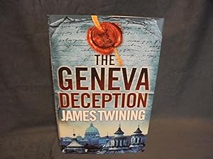 Seller image for The Geneva Deception * A SIGNED copy * for sale by Gemini-Books