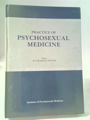 Bild des Verkufers fr Practice of Psychosexual Medicine zum Verkauf von World of Rare Books
