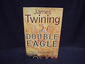 Seller image for The Double Eagle * A SIGNED copy * for sale by Gemini-Books