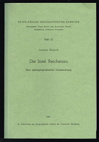 Die Insel Reichenau: Eine agrargeographische Untersuchung