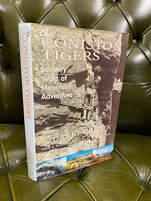 The Coniston Tigers: Seventy Years of Mountain Adventure