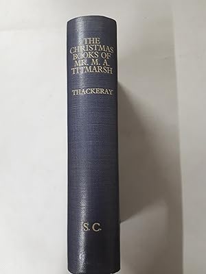 Bild des Verkufers fr The Works Of William Makepeace Thackery. The Christmas Books Of Mr. M. A. Titmarsh. Volume XVII zum Verkauf von Cambridge Rare Books