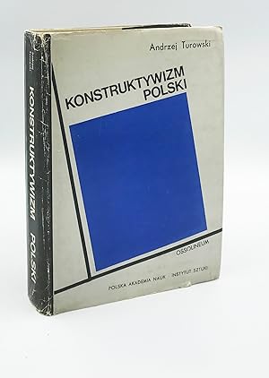 Bild des Verkufers fr Konstruktywizm polski: Prba rekonstrukcji nurtu 1921-1934 (Studia z historii sztuki) (Polish Edition) zum Verkauf von Leopolis