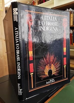 Seller image for A Italia e o Brasil indigena for sale by Studio Bibliografico Viborada