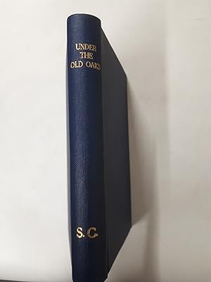 Seller image for Under The Old Oaks for sale by Cambridge Rare Books