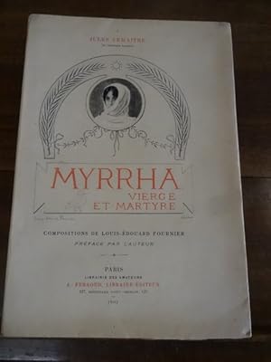 Myrrha vierge et martyre.