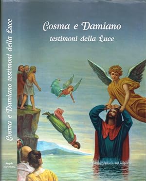 Bild des Verkufers fr Cosma e Damiano testimoni della Luce zum Verkauf von Biblioteca di Babele