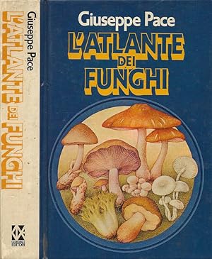 Bild des Verkufers fr L'atlante dei funghi zum Verkauf von Biblioteca di Babele