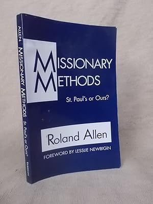 Seller image for MISSIONARY METHODS : ST. PAUL'S OR OURS? for sale by Gage Postal Books