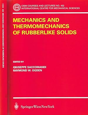 Bild des Verkufers fr Mechanics and Thermomechanics of Rubberlike solids zum Verkauf von Biblioteca di Babele