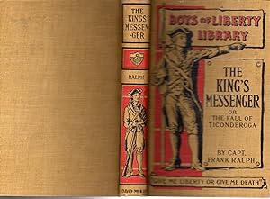 Seller image for The King's Messenger; or, The Fall of Ticonderoga (Boys of Liberty Library) for sale by Dorley House Books, Inc.