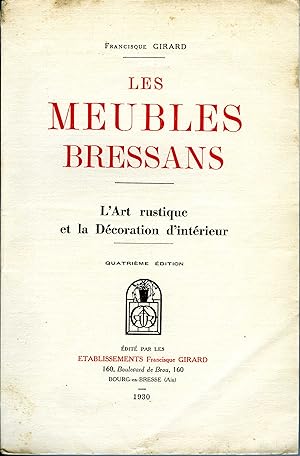 Seller image for Les Meubles Bressans for sale by Librairie BOUCAUD