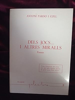 Immagine del venditore per Dels jocs. I altres miralls. Poemes. Col.lecci Plectre venduto da Llibreria Fnix