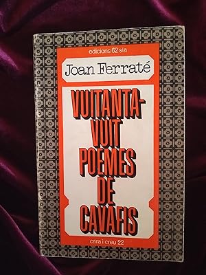 Imagen del vendedor de Vuitanta-vuit poemes de cavafis. Cara i creu 22 a la venta por Llibreria Fnix