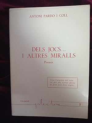 Immagine del venditore per Dels jocs. I altres miralls. Poemes. Col.lecci Plectre venduto da Llibreria Fnix