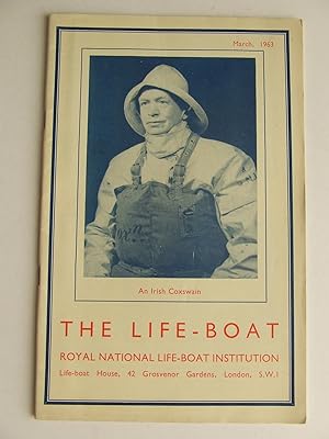 Bild des Verkufers fr The Life-Boat, [the journal of the Royal National Life-boat Institution]. no.403. March 1963 zum Verkauf von McLaren Books Ltd., ABA(associate), PBFA
