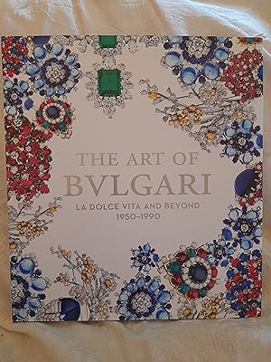 The Art of Bulgari: La Dolce Vita and Beyond, 1950 - 1990