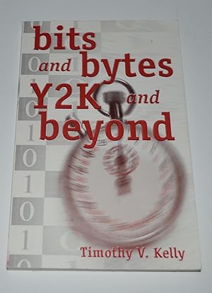 Bits & Bytes Y2K & Beyond