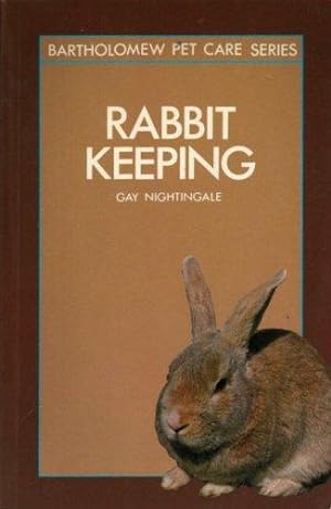 Bild des Verkufers fr Rabbit Keeping (Pet Care Guides) zum Verkauf von WeBuyBooks