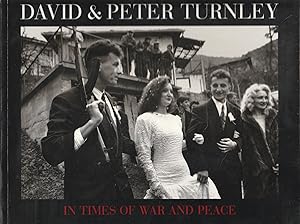 David & Peter Turnley in times of war and peace