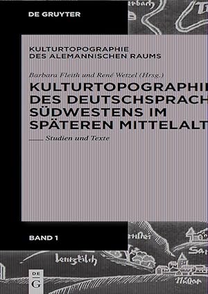 Imagen del vendedor de Kulturtopographie des deutschsprachigen Sdwestens im spaeteren Mittelalter. a la venta por moluna