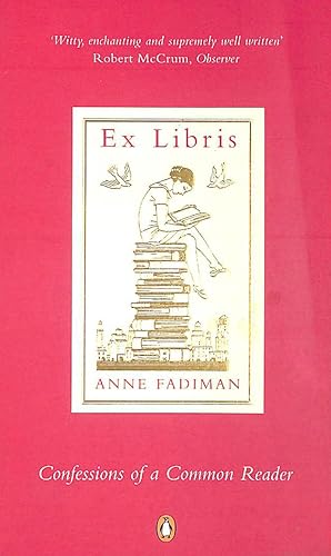 Bild des Verkufers fr Ex Libris: Confessions of a Common Reader zum Verkauf von M Godding Books Ltd