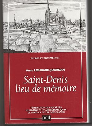 Seller image for Saint-Denis lieu de mmoire for sale by Librairie Franoise Causse
