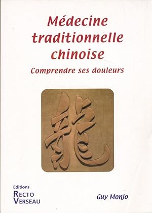 Image du vendeur pour Mdecine traditionnelle chinoise. Comprendre ses douleurs mis en vente par LIBRAIRIE GIL-ARTGIL SARL