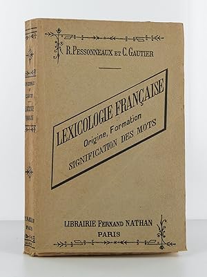 Seller image for Lexicologie franaise. Origine, formation, signification des mots. for sale by Librairie KOEGUI