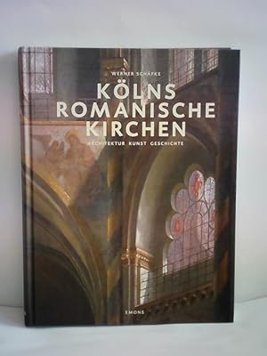 Seller image for Klns romanische Kirchen. Architektur, Kunst, Geschichte for sale by Celler Versandantiquariat