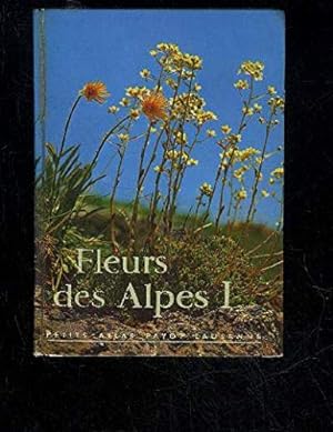 Seller image for FLEURS DES ALPES I for sale by Ammareal