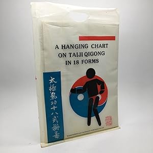 Seller image for A HANGING CHART ON TAIJI QIGONG IN 18 FORMS for sale by Any Amount of Books