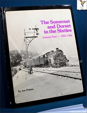 Bild des Verkufers fr The Somerset and Dorset in the Sixties Part 4: 1963-1966 zum Verkauf von BookLovers of Bath