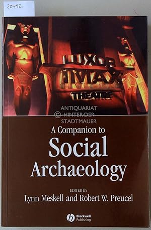 Bild des Verkufers fr A Companion to Social Archaeology. zum Verkauf von Antiquariat hinter der Stadtmauer