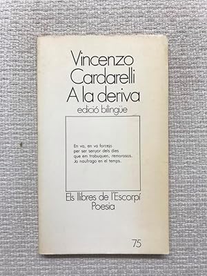 Imagen del vendedor de A la deriva. Selecci de poemes a la venta por Campbell Llibres