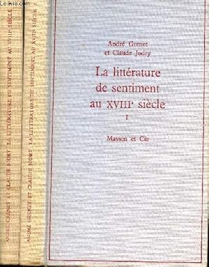 Immagine del venditore per La littrature de sentiment au XVIIIe sicle tome 1 et 2 en 2 volumes. venduto da Le-Livre