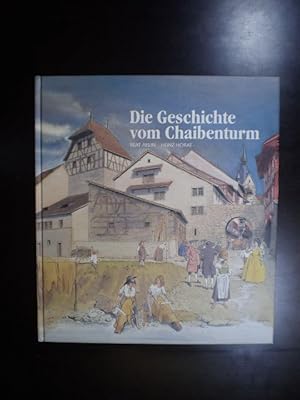 Seller image for Die Geschichte vom Chaibenturm for sale by Buchfink Das fahrende Antiquariat