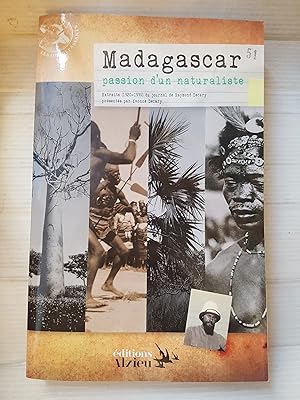 Madagascar - passion d'un naturaliste