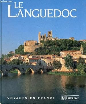 Image du vendeur pour Le Languedoc -Voyages en France mis en vente par Le-Livre
