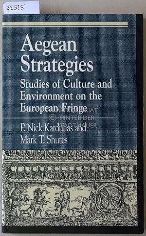 Seller image for Aegean Strategies. Studies of Culture and Environment on the European Fringe. for sale by Antiquariat hinter der Stadtmauer