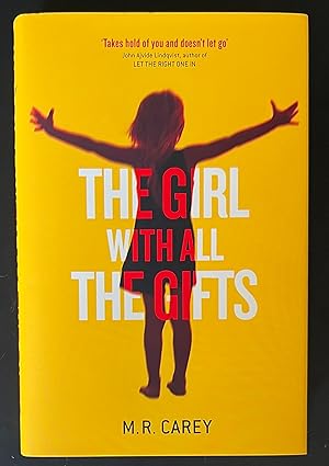 Immagine del venditore per The Girl With All the Gifts A Superb New Signed Lined & Pre-publication Dated UK 1st Ed. 1st Print HB venduto da Clearbury Books