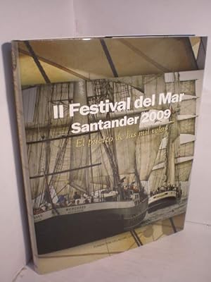 II Festival del Mar Santander 2009. El puerto de las mil velas