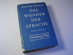 Bild des Verkufers fr Das Wunder der Sprache: Probleme, Methoden und Ergebnisse der Sprachwissenschaft - Sammlung Dalp zum Verkauf von Antiquariat Fuchseck