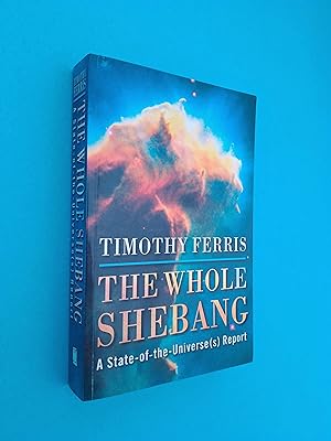 Imagen del vendedor de The Whole Shebang: A State-of-the-Universe(s) Report a la venta por Books & Bobs