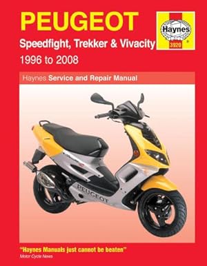 Seller image for Peugeot Speedfight, Trekker & Vivacity Scooters ('96 - '08) for sale by AHA-BUCH GmbH