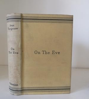 Seller image for On the Eve. A Novel for sale by BRIMSTONES