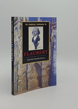 Bild des Verkufers fr THE CAMBRIDGE COMPANION TO FLAUBERT (Cambridge Companions to Literature) zum Verkauf von Rothwell & Dunworth (ABA, ILAB)